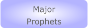 Major Prophets