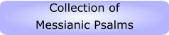 Collection of Messianic Psalms